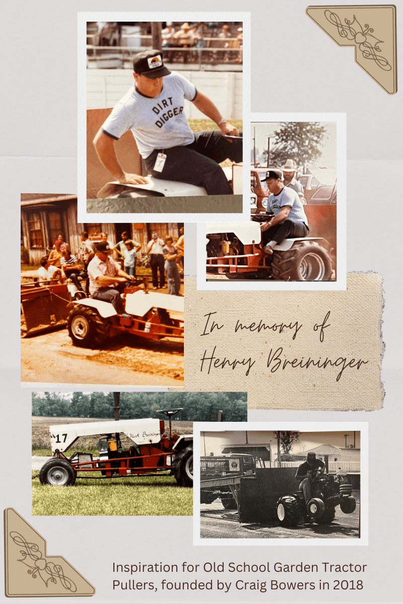 Henry Breininger was the inspiration for Old School Tractor Pullers